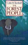 The Forest People - Colin M. Turnbull