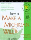 How to Make a Michigan Will - Edward A. Haman