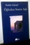 Öğleden Sonra Aşk - Nedim Gürsel