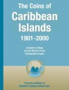 Coins of the World: Caribbean Islands - George S Cuhaj, Thomas Michael