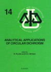 Analytical Applications of Circular Dichroism - Purdie N., N Purdie, Harry G. Brittain