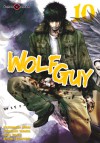 Wolf Guy - Kazumasa Hirai, Yoshiaki Tabata