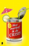 Hoe overleef ik de crisis - Kath Kelly