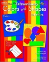 Mrs. E's Extraordinary Colors and Shapes Activities - Kathy Etringer, Judy Mitchell, Mary Lindeen, Mary Galan Rojas