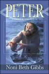 Peter: Fisher of Men - Noni Beth Gibbs