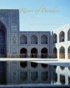 Rivers of Paradise: Water in Islamic Art and Culture - Sheila S. Blair, Jonathan Bloom