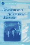 Development of Achievement Motivation - Allan Wigfield