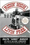 Ridin' High, Livin' Free (eBook) - Sonny Barger