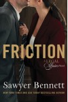 Friction - Sawyer Bennett