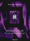 Konstelacja Przybyszewskiego - Wojciech Gutowski