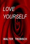 Love Yourself - Walter Trobisch