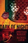 Dark of Night - Flesh and Fire (Journalstone's Doubledown) - Lucas Mangum, Rachael Lavin, Jonathan Maberry