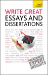 Write Great Essays and Dissertations - Hazel Hutchison