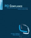 PCI Compliance: Understand and Implement Effective PCI Data Security Standard Compliance - Branden R. Williams, Anton Chuvakin