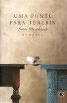 Uma Ponte Para Terebin - Leticia Wierzchowski