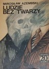 Ludzie bez twarzy - Mirosław Azembski