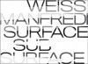 Surface/Subsurface - Marion Weiss, Michael Manfredi, Mohsen Mostafavi, David Leatherbarrow