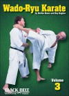 Wado-Ryu Karate, Vol. 3 - Marlon Moore, Ray Hughes