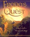 Frodos Quest: Living the Myth in The Lord of the Rings - Robert Ellwood