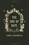 By Jenny Erpenbeck The End of Days [Hardcover] - Jenny Erpenbeck