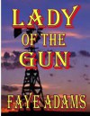 Lady of the Gun - Faye Adams