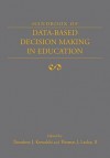 Handbook of Data-Based Decision Making in Education - Kowalski Theodo, Thomas J. Lasley, Kowalski Theodo