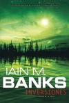 Inversiones (Cultura, #6) - Iain M. Banks