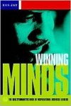 Winning Minds: The Ultimate Book of Inspirational Business Leaders - Ros Jay