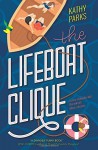 The Lifeboat Clique by Kathy Parks (2016-03-01) - Kathy Parks