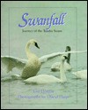 Swanfall: Journey of the Tundra Swans - Tom Horton, David Harp