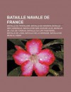 Bataille Navale de France: Bataille de Trafalgar, Bataille de Navarin, Bataille Des Cardinaux, Bataille de San Juan de UL a - Source Wikipedia