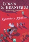 Kanatsız Kuşlar - Louis de Bernières