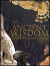 Ancient Wisdom: Earth Traditions in the Twenty-First Century - Vivianne Crowley