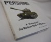 Pershing-A History of the Medium Tank T20 Series - R. P. Hunnicutt