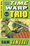 Sam Samurai (The Time Warp Trio Series #10) - Jon Scieszka, Adam McCauley (Illustrator)