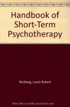 Handbook of Short-Term Psychotherapy - Lewis R. Wolberg