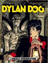 Dylan Dog n. 141: L’angelo sterminatore - Tiziano Sclavi, Paquale Ruju, Nicola Mari, Angelo Stano