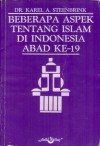 Beberapa Aspek tentang Islam di Indonesia Abad ke-19 - Karel A. Steenbrink, H.M. Rasjidi