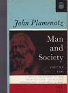 Man and Society Volume OTwo - John Plamenatz