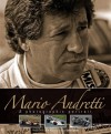 Mario Andretti: A photographic portrait - Quentin Spurring