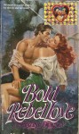 Bold Rebel Love (Zebra Lovegram) - Christine Dorsey