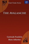 The Avalanche - Frankli Gertrude Franklin Horn Atherton