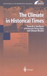 The Climate in Historical Times: Towards a Synthesis of Holocene Proxy Data and Climate Models - H. Fischer