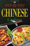 Step By Step Chinese Cooking - Jacki Passmore