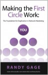 Making the First Circle Work: The Foundation for Duplication in Network Marketing - Randy Gage