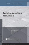 Evaluation Voices from Latin America: New Directions for Evaluation, Number 134 - Ev, Saville Kushner, Emma Rotondo