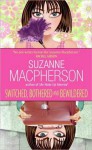 Switched, Bothered and Bewildered - Suzanne Macpherson