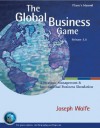 The Global Business Game: A Simulation in Strategic Management and International Business - Joseph Wolfe