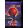 Duister is de maan (De Saga van de Spiegel, #3) - Ian Irvine, Jan Smit