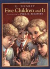 Five Children and It (Books of Wonder) - E. Nesbit, Paul O. Zelinsky